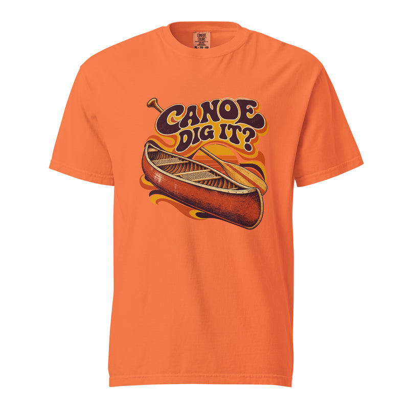 Canoe Dig It? Tee